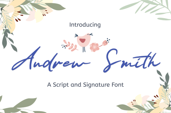 Andrew Smith: A Timeless Script Font for Editorial Design
