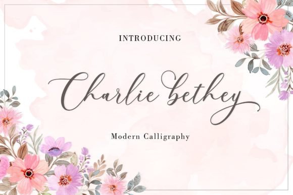 Charlie Bethey: The Script Font for Elegant Campaigns