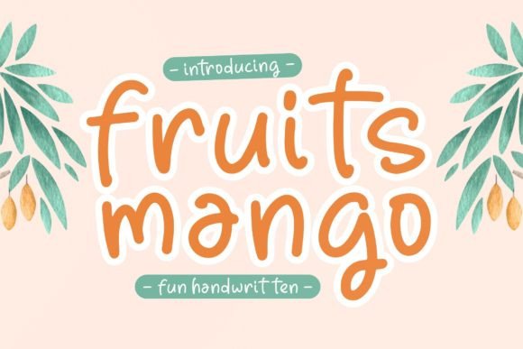 Fruits Mango: A Playful Script Handwritten Font for Makers