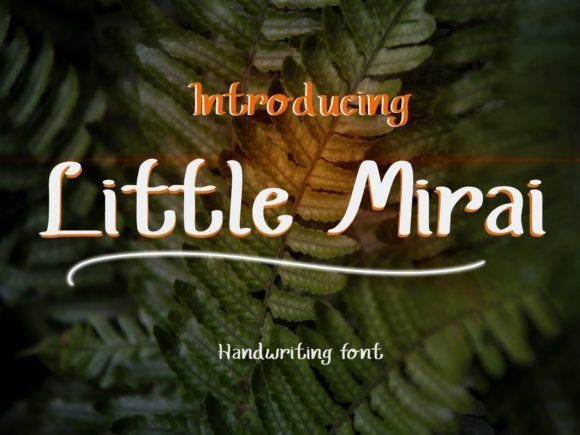 Little Mirai: A Playful Script Font for Modern Design