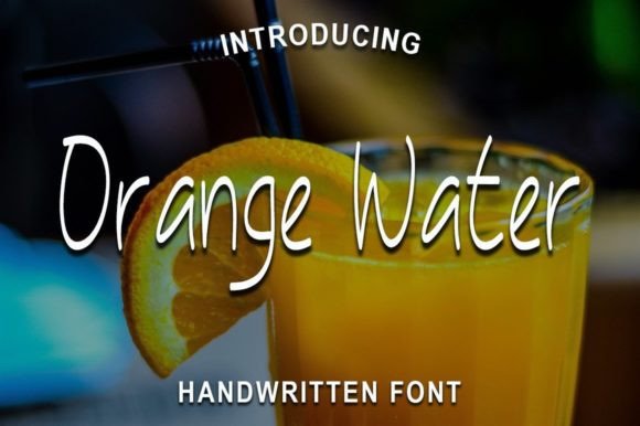 Orange Water Font Review: A Unique Script for Designers