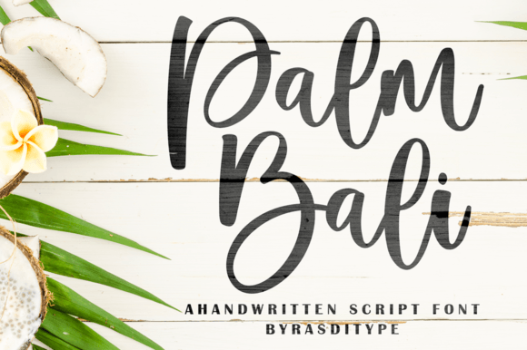 Palm Bali: The Script Handwritten Font for Viral Campaigns